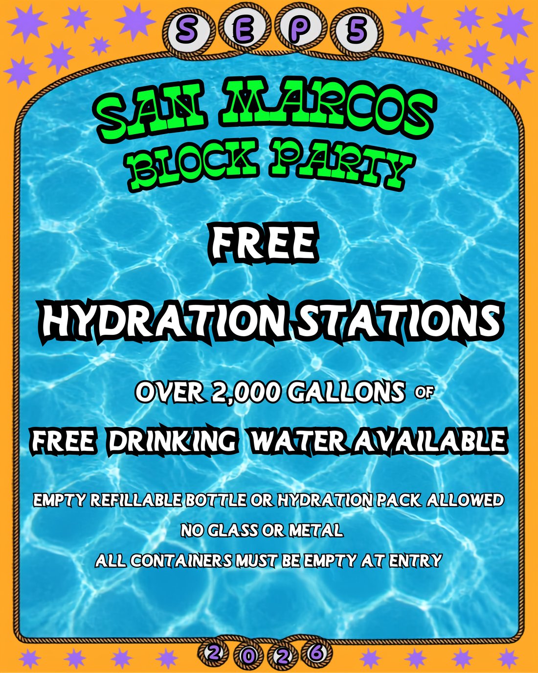 Free hydration stations — over 2,000 gallons of free drinking water available; empty refillable bottle or hydration pack allowed, no glass or metal, all containers must be empty at entry